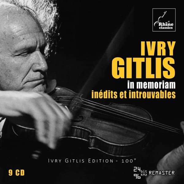 Ivry Gitlis - In Memoriam | Inédits Et Introuvables (9 CD) (Remastered)