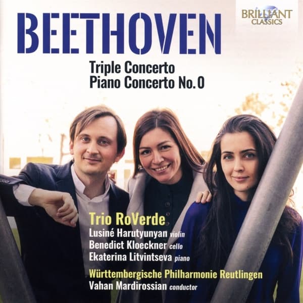 Trio RoVerde, Württembergische Philharmonie Reutlingen, Vahan Mardirossian - Beethoven: Triple Concerto | Piano Concerto No. 0 (CD)