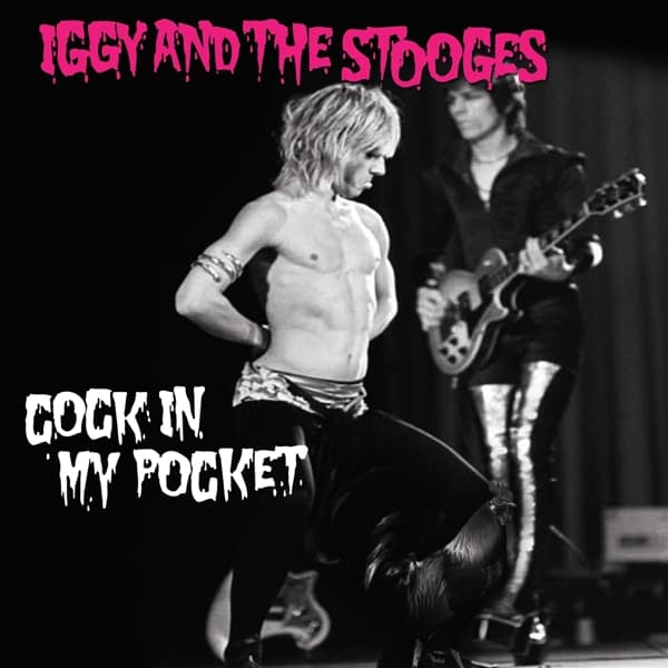 Iggy & The Stooges - Cock In My Pocket (7" Single) (Coloured Vinyl) (Limited Edition)