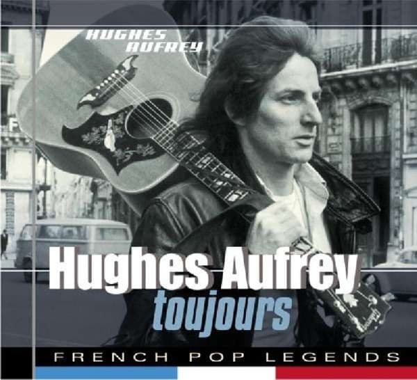 Hugues Aufray - Toujours