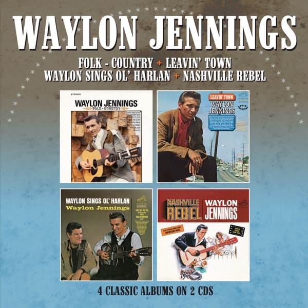 Waylon Jennings - Folk - Country + Leavin' Town + Waylon Sings Ol' Harlan + Nashville Rebel (2 CD)
