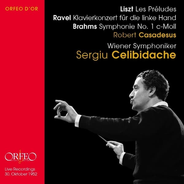 Robert Casadesus, Wiener Symphoniker, Sergiu Celibidache - Les Préludes | Klavierkonzert Für Die Linke Hand | Symphonie No. 1 C-Moll Op. 68 (2 CD) (Remastered)