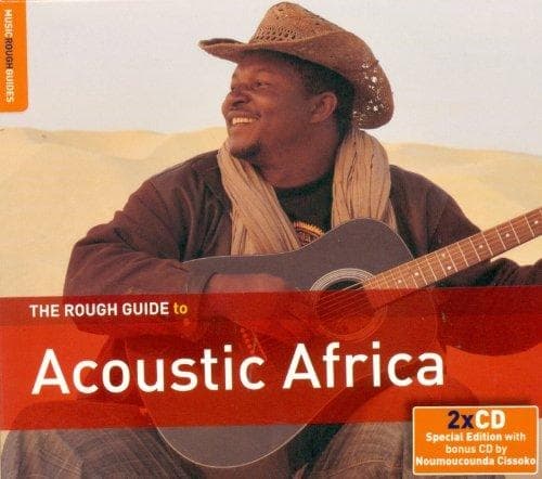 Various Artists - The Rough Guide To Acoustic Africa | Bonus: Noumoucounda Cissoko (2 CD)