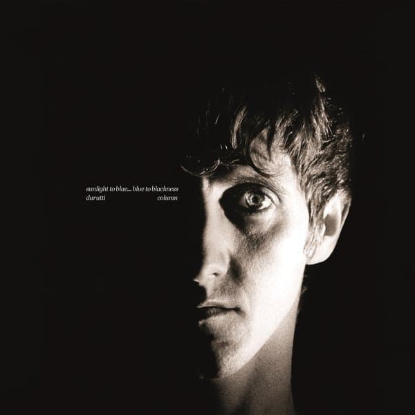 The Durutti Column - Sunlight To Blue...Blue To Blackness (2 LP) (Coloured Vinyl) (Remastered)