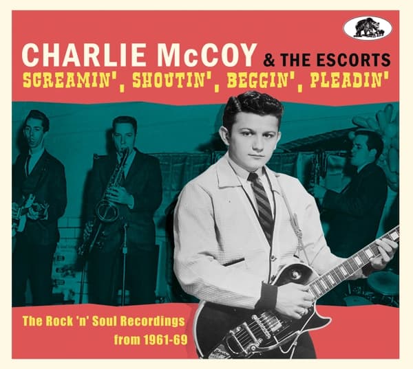 Charlie McCoy And The Escorts - Screamin', Shoutin', Beggin', Pleadin' (The Rock 'n' Soul Recordings from 1961-69) (CD)