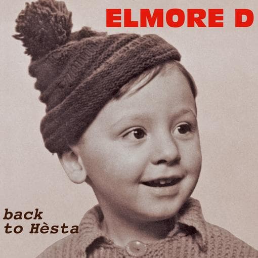Elmore D - Back To Hèsta (CD)