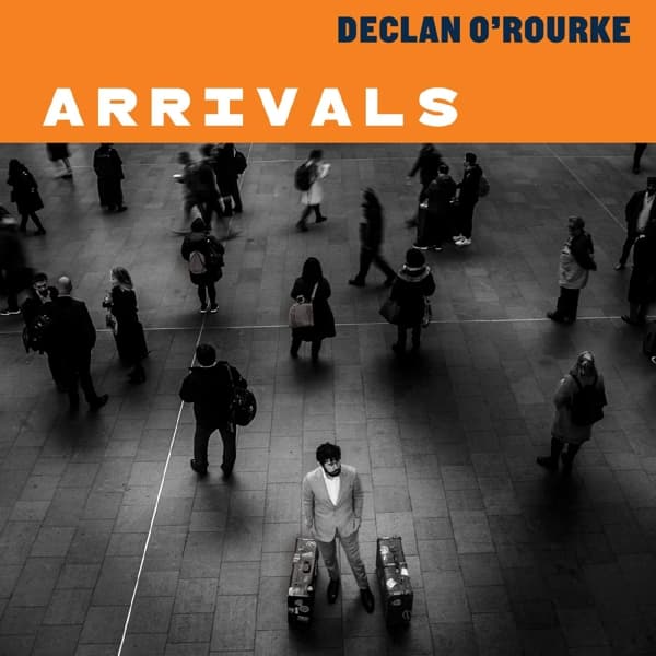 Declan O'Rourke - Arrivals (2 CD)