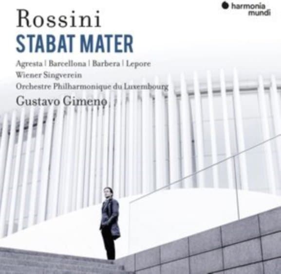 Maria Agresta, Daniela Barcellona, René Barbera, Carlo Lepore, Wiener Singverein, Orchestre Philharmonique Du Luxembourg, Gustavo Gimeno - Rossini: Stabat Mater (CD)