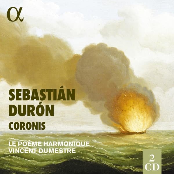 Le Poème Harmonique, Vincent Dumestre - Durón: Coronis (2 CD)