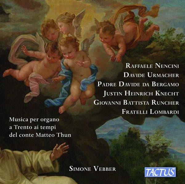 Simone Vebber - Organ Music In Trento In The Times Of Count Matteo Thun (CD)
