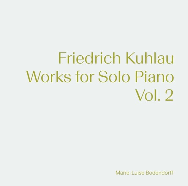 Marie-Luise Bodendorff - Kuhlau: Works For Solo Piano, Vol. 2 (CD)