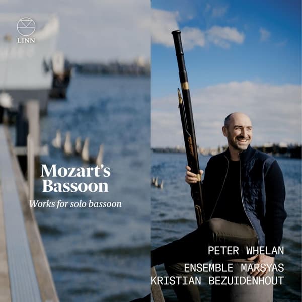 Peter Whelan, Ensemble Marsyas, Kristian Bezuidenhout - Mozart's Bassoon: Works For Solo Bassoon (CD)