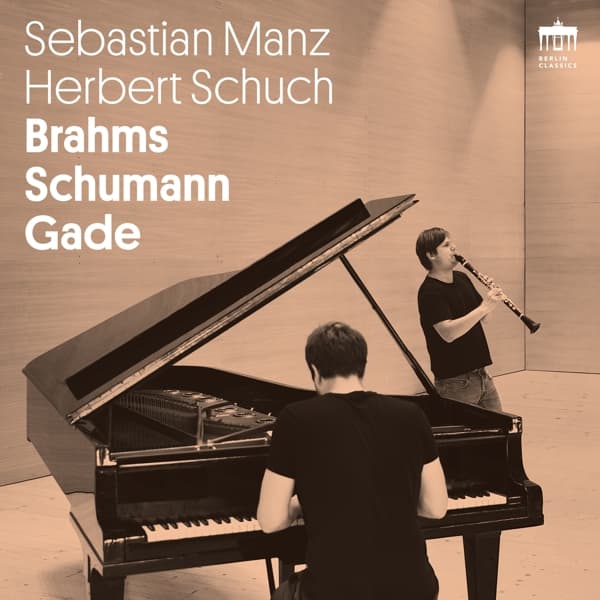 Sebastian Manz - Brahms Schumann Gade (CD)