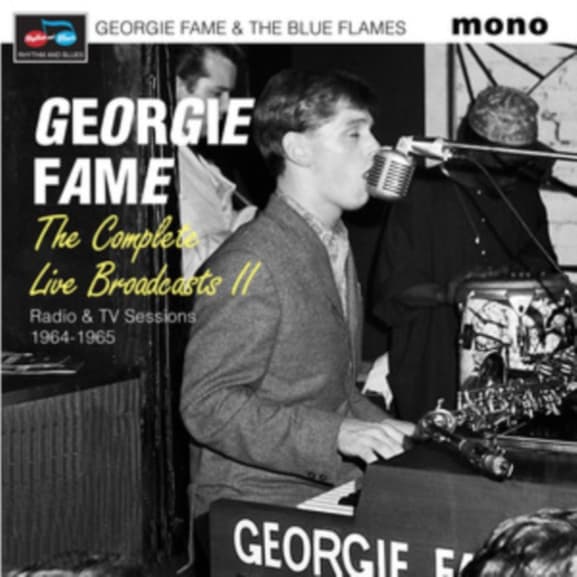 Georgie Fame & The Blue Flames - The Complete Live Broadcasts Ii (2 CD)