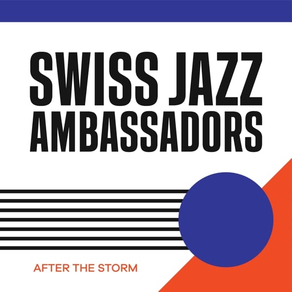 Swiss Jazz Ambassadors - After The Storm (CD)