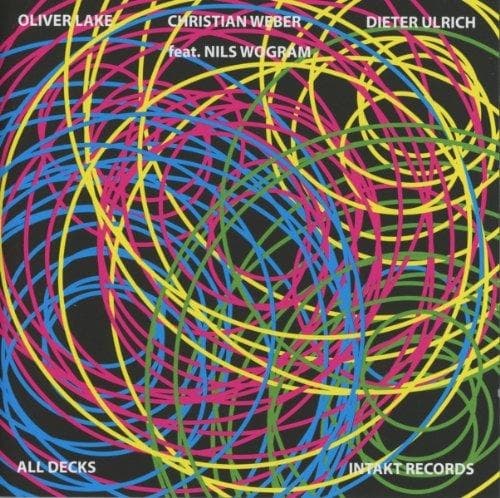 Oliver Lake, Christian Weber, Dieter Ulrich, Nils Wogram - All Decks (CD)