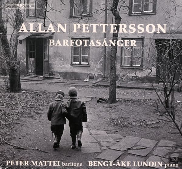 Peter Mattei & Bengt Ake Lundin - Pettersson: Barfotasanger (Complete Songs) (SACD)