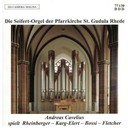 Andreas Cavelius - Die Seifert-Orgel Der Pfarrkirche S