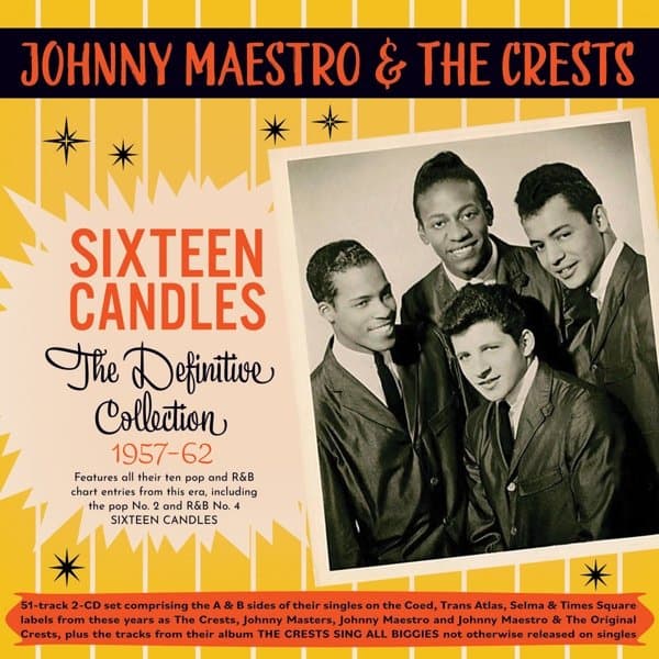 Johnny Maestro & Crests - Sixteen Candles: The Definitive Collection 1957-19 (2 CD)
