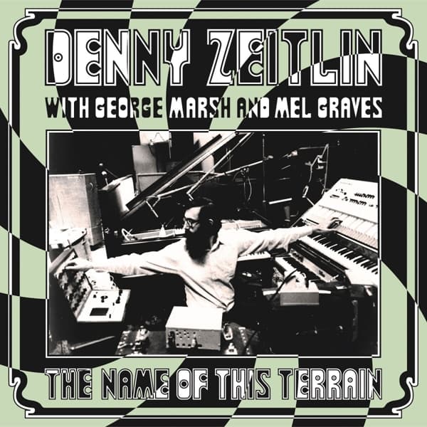 Denny Zeitlin, George Marsh, Mel Graves - The Name Of This Terrain (CD)