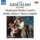 Delitiæ Musicæ, Marco Longhini - Gesualdo Da Venosa: Madrigals Books 5 and 6 (3 CD)