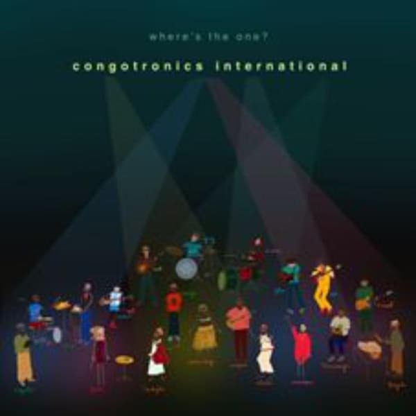 Congotronics International - Where's The One? (2 LP)