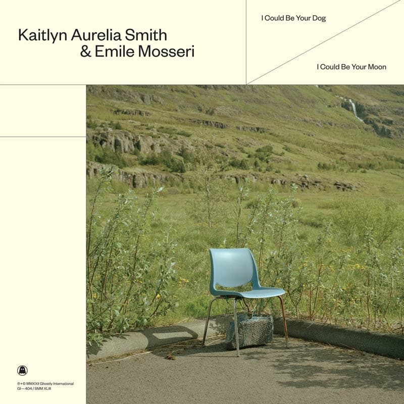 Kaitlyn Aurelia Smith & Emile Mosseri - I Could Be Your Dog / I Could Be Your Moon (LP)