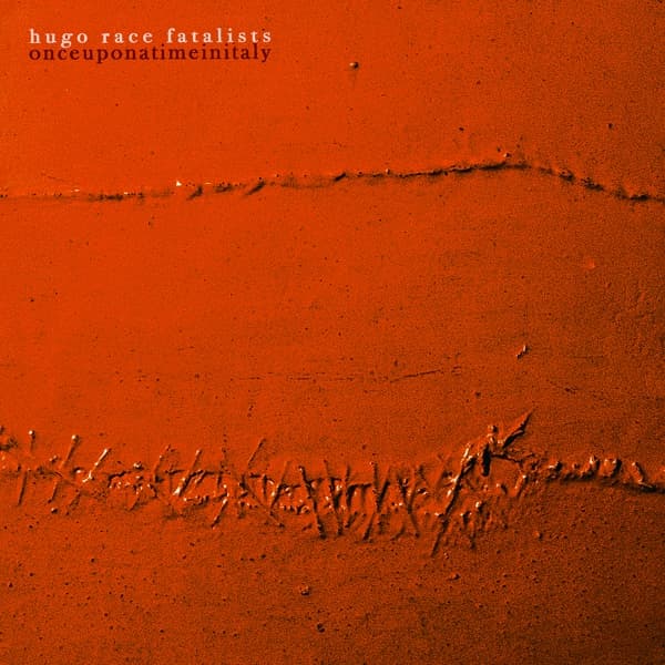 Hugo Race & Fatalists - Onceuponatimeinitaly (2 LP)