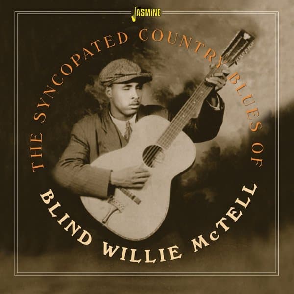 Blind Willie McTell - The Syncopated Country Blues Of Blind Willie McTell (CD)