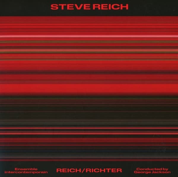 Ensemble Intercontemporain, George Jackson - Reich/Richter (CD)