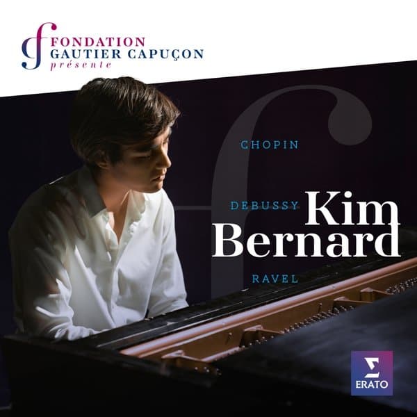 Kim Bernard - Fondation Gautier Capuçon (CD)
