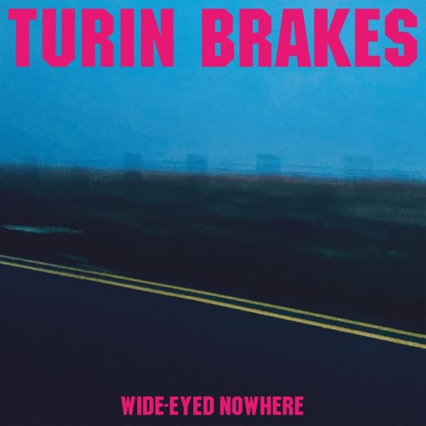 Turin Brakes - Wide-Eyed Nowhere (LP) (Limited Edition)