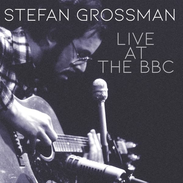 Stefan Grossman - Live At The BBC (4 CD)