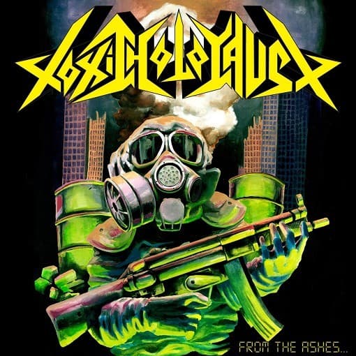 Toxic Holocaust - From The Ashes Of Nuclear Destructi (CD)