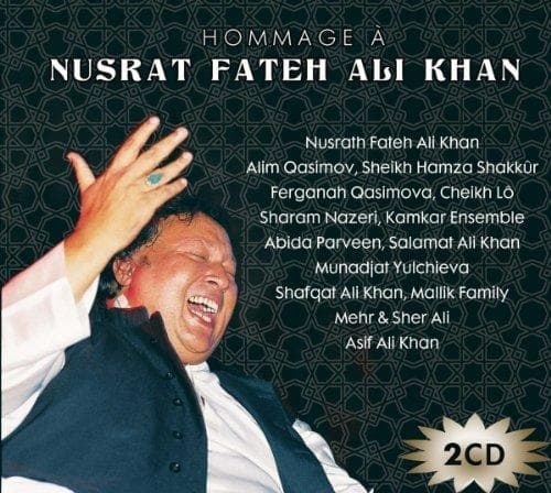 Nusrat Fateh Ali Khan - Hommage A Nusrat Fateh