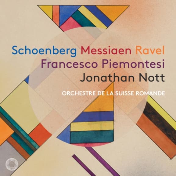 Francesco Piemontesi, Orchestre de la Suisse Romande, Jonathan Nott - Schoenberg, Messiaen & Ravel (SACD)