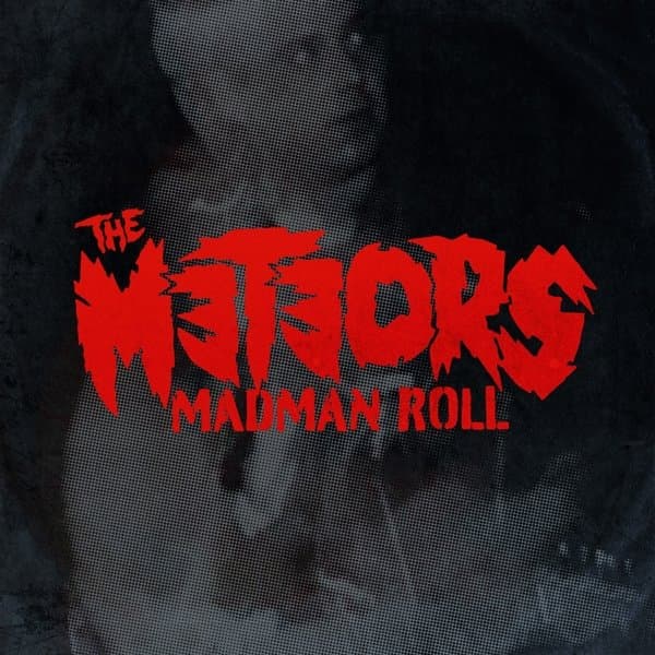 Meteors - Madman Roll (LP)