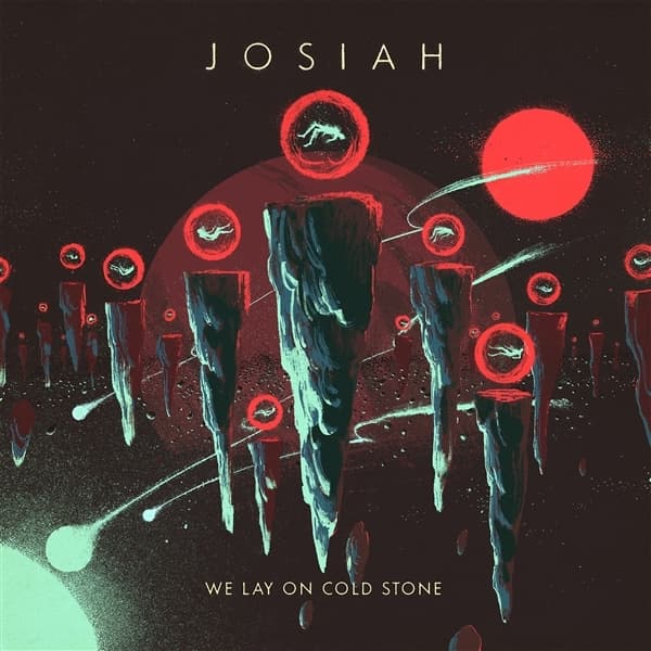 Josiah - We Lay On Cold Stone (LP)