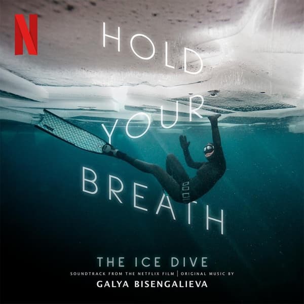 Galya Bisengalieva - Hold Your Breath: The Ice Dive (Original Music From The Netflix Film) (LP) (Coloured Vinyl)