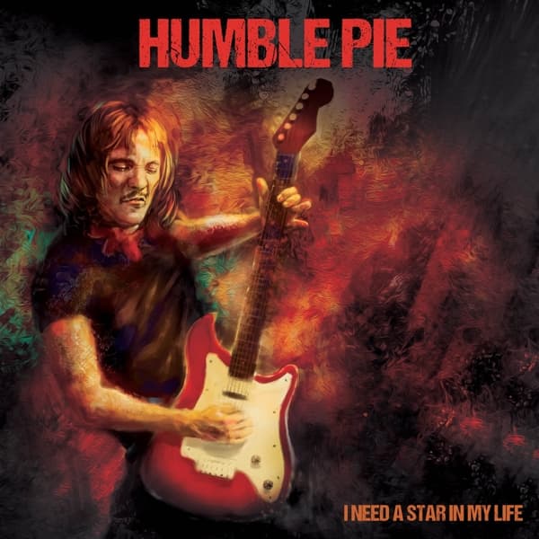 Humble Pie - I Need A Star In My Life (CD)