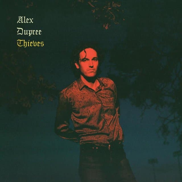 Alex Dupree - Thieves (CD)