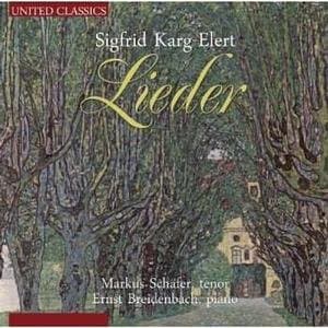 Markus Schäfer & Ernst Breidenbach - Karg-Elert: Lieder (CD)