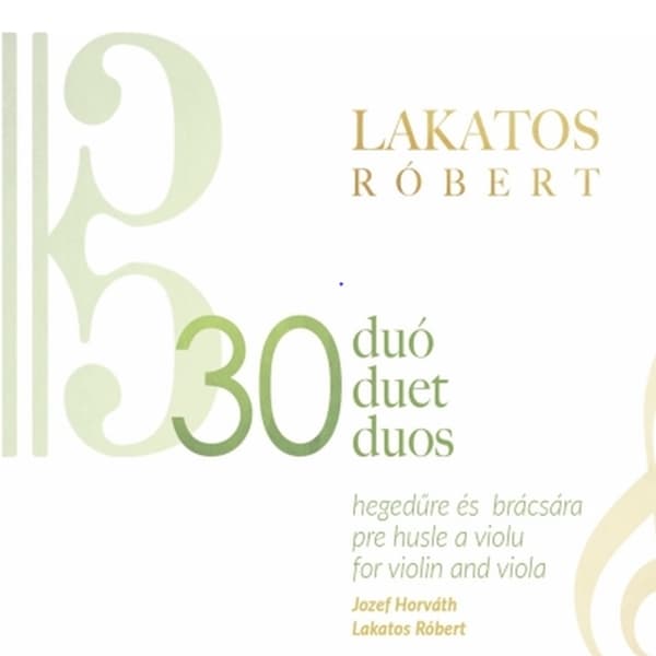 Robert Feat. Jozef Horvath Lakatos - 30 Duo/Duet/Duos For Violin And Viola (CD)