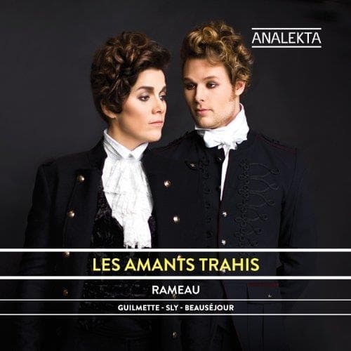 Philippe Sly, Hélène Guilmette, Luc Beauséjour - Rameau: Les Amants trahis (CD)