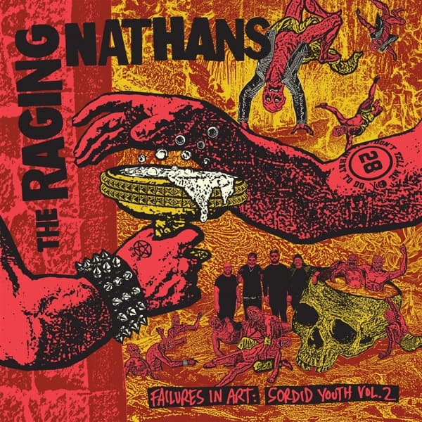 The Raging Nathans - Failures In Art: Sordid Youth Vol.2 (LP)