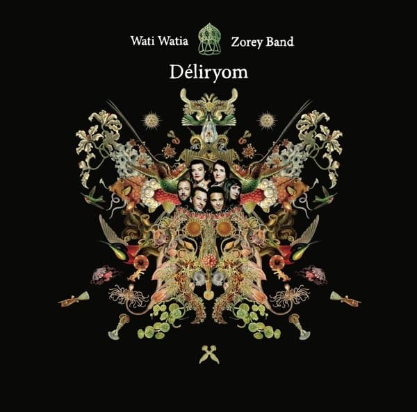 Wati Watia Zorey Band - Déliryom (LP)