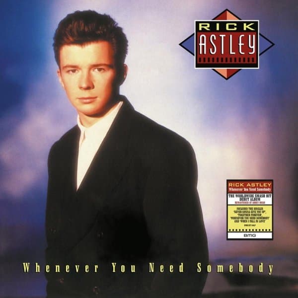 Rick Astley - Whenever You Need Somebody (LP) (Remastered)