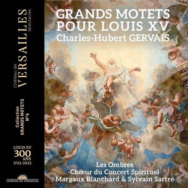 Sylvain Sartre, Margaux Blanchard, Les Ombres - Gervais: Grands Motets Pour Louis XV (CD)