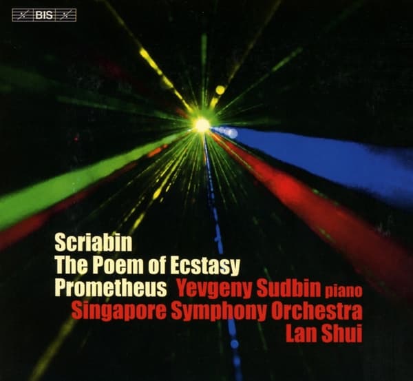 Yevgeny Sudbin, Singapore Symphony Orchestra - Scriabin: Scriabin - Poems of Ecstasy and Fire (SACD)