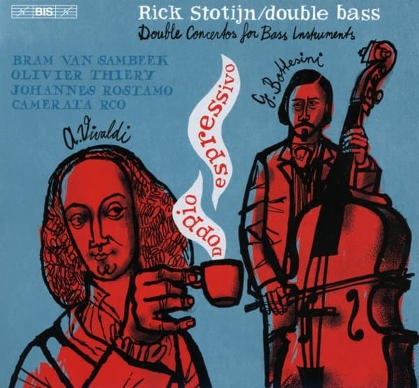 Rick Stotijn, Johannes Rostamo, Olivier Thiery - Doppio Espressivo: Double Concertos For Bass Instruments (SACD)